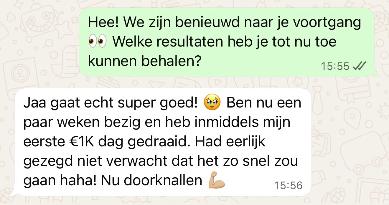 WhatsApp-bericht van een klant over haar eerste 1.000 euro dag